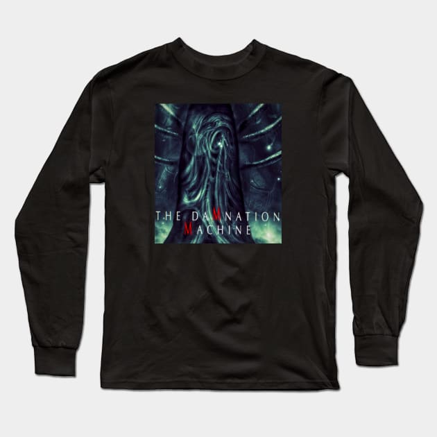 The Damnation Machine Long Sleeve T-Shirt by Maeltopia